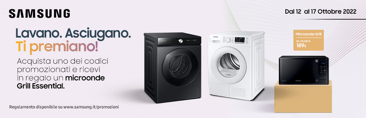 Le lavatrici e asciugatrici Samsung ti regalano il microonde Grill Essential.