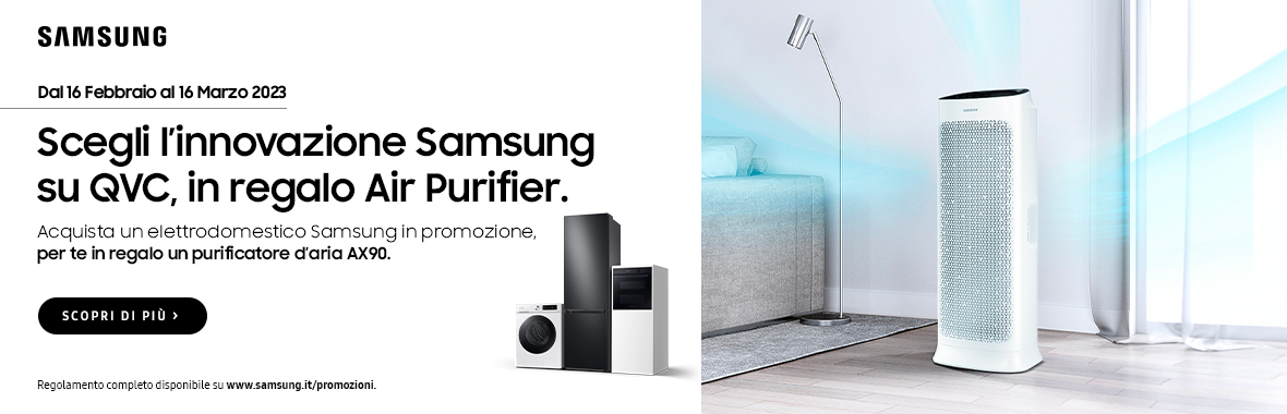 Scegli l'innovazione Samsung su QVC, in regalo Air Purifier