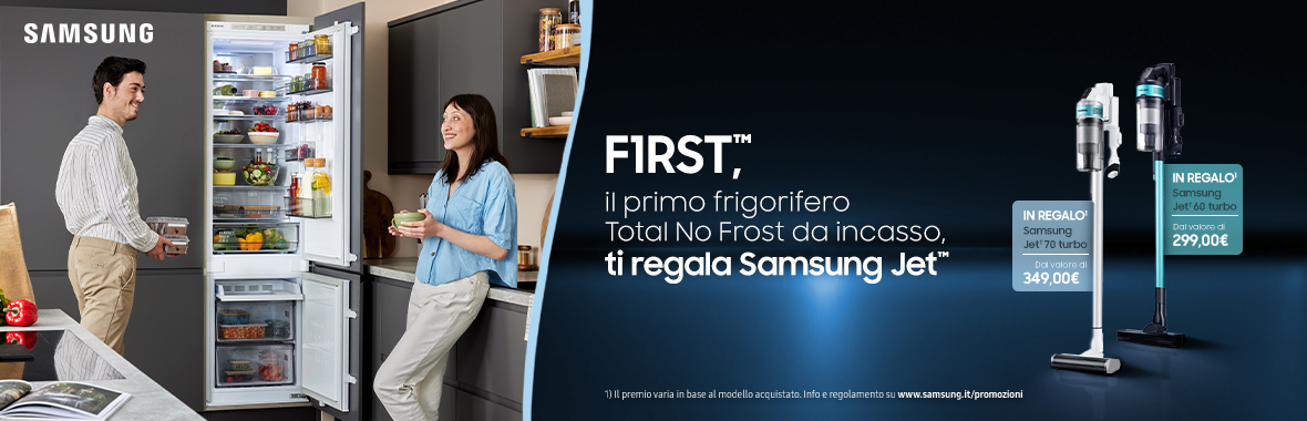 Scegli i frigoriferi da incasso F1rst, per te in regalo Samsung Jet
