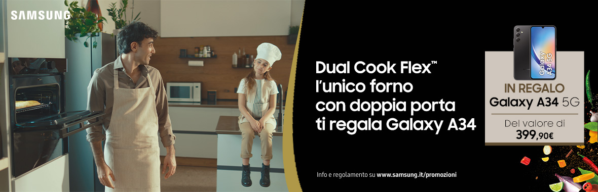 Dual Cook Flex. L'unico forno con doppia porta ti regala Galaxy A34